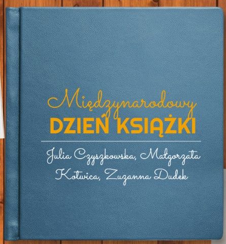 23 kwietnia obchodzimy Światowy Dzień Książki i Praw Autorskich.